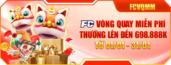 Vòng quay may mắn FC nhận ngay 698k